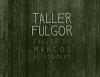Taller Fulgor (Taller de marcos artesanales)