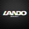 Lando dj - musica
